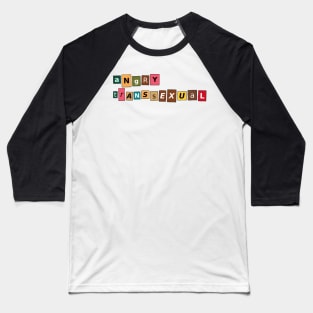 Angry Transsexual Baseball T-Shirt